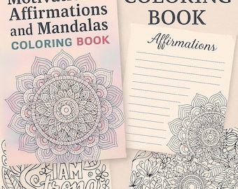 Motivational Affirmations and Mandalas Coloring Book