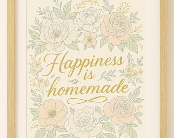 Happiness is Homemade – Printable Wall Art