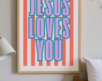 Jesus Loves You- Christian Wall Art/ College Dorm Decor