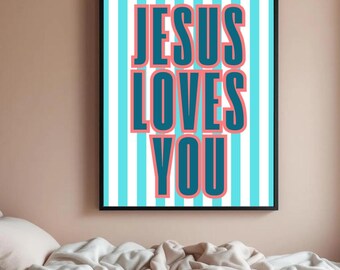 Jesus Loves You - Christian Wall Art / College Dorm Decor