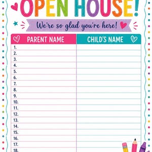 Puede incluir: Un cartel colorido para una jornada de puertas abiertas con el texto Welcome to Open House! We're so glad you're here! y Thank you for being a part of our school family! Incluye una hoja de registro con columnas para Parent Name y Child's Name.