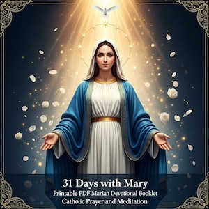 31 Tage mit Mary druckbare Andachtsbroschüre (PDF) - Katholische Gebetsmeditation