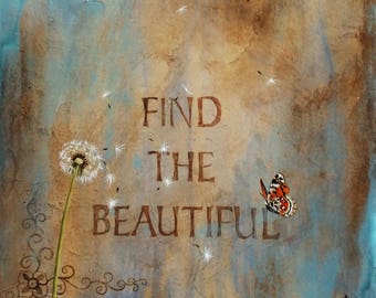 Find the Beautiful...Butterfly Painting with Emerson quote by Kimberly Fox...Canvas or Paper Print...travel lover