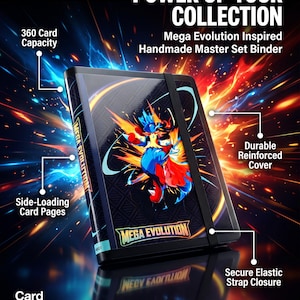 May include: A black trading card binder featuring the text "POWER UP YOUR COLLECTION", "Mega Evolution Inspired Handmade Master Set Binder", "360 Card Capacity", "Durable Reinforced Cover", "Side-Loading Card Pages", and "Secure Elastic Strap Closure".