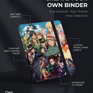 May include: A custom binder with a 540 card capacity and 9-pocket side-loading pages. The cover features a collage of various anime characters. Text on the image reads: CREATE YOUR OWN BINDER, Your Artwork, Your Theme, Your Collection, Card Collective Co.