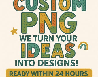 Custom PNG Design | Personalized T-Shirt Digital Download | High-Quality Transparent File for Shirts, Tumblers, Stickers & Crafts