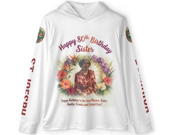 Hooded Rash Guard / Sun Hoodie | Happy 80th Birthday Sister Tribute Rash Guard