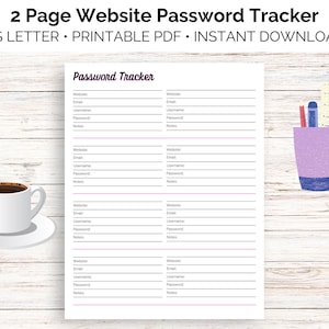 Puede incluir: Un rastreador de contraseñas imprimible de dos páginas, con un diseño simple que incluye líneas para el sitio web, el correo electrónico, el nombre de usuario, la contraseña y las notas. El rastreador está diseñado para papel de tamaño US Letter.