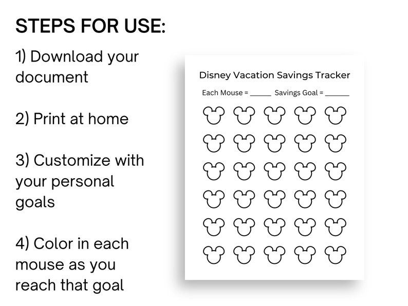 May include: A printable Disney Vacation Savings Tracker with a grid of 25 Mickey Mouse head outlines. The tracker includes spaces to write in the savings goal and the amount each mouse represents.