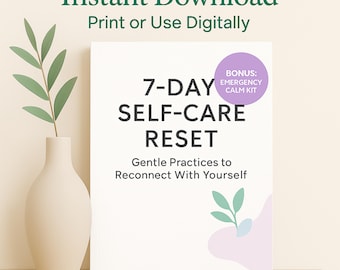 7-Day Self-Care Reset Journal | Mindfulness & Burnout Recovery Workbook | Printable Wellness Planner PDF