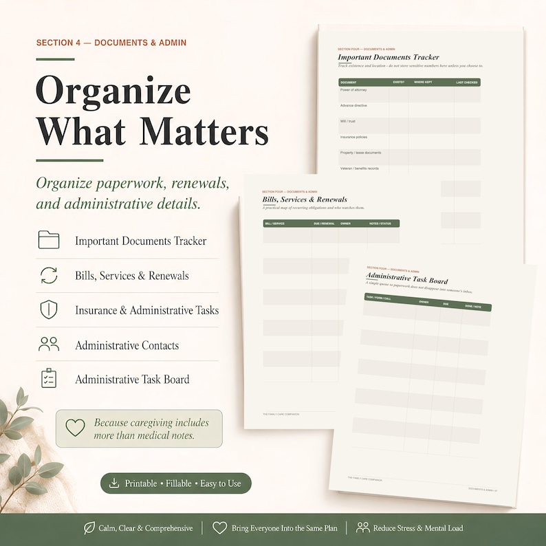May include: A set of printable administrative planning sheets featuring the text Organize What Matters, Important Documents Tracker, Bills, Services & Renewals, and Administrative Task Board. The documents use a white background with dark green headers.