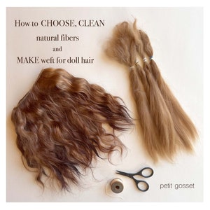 Cómo hacer tramas para el cabello de muñecas, limpieza de fibras naturales, tutorial para hacer muñecas, cabello de muñecas