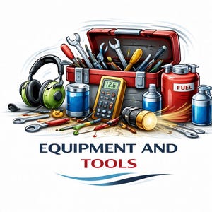 May include: Illustration of equipment and tools, including a red toolbox with wrenches, screwdrivers, and other tools. Also shown are headphones, a digital meter, fuel containers, and a lens. The text "EQUIPMENT AND TOOLS" is displayed.