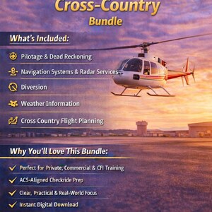 May include: A promotional image for a "Navigation & Cross-Country Bundle" with a helicopter graphic. The image includes text detailing the bundle's contents, such as pilotage, navigation systems, and weather information. The background features a sunset.