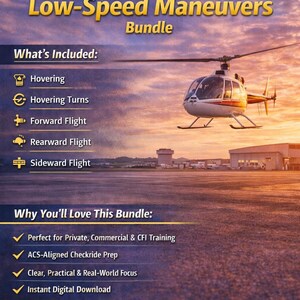 May include: A promotional image for a flight training bundle. The image features a helicopter in flight against a sunset backdrop. Text includes "Basic Hovering & Low-Speed Maneuvers Bundle" and lists included topics like hovering and forward flight.