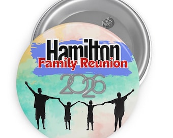 Custom Multicolor Family Reunion Favor – Pinback Button, Keychain, Bottle Opener or Fridge Magnet