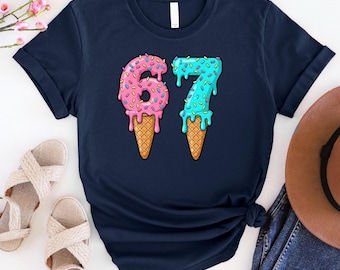 67 Ice Cream Drip Shirt, Funny Birthday Shirt, Retro Meme Tee, Trendy Ice Cream Graphic Top, Viral Birthday Gift Tee