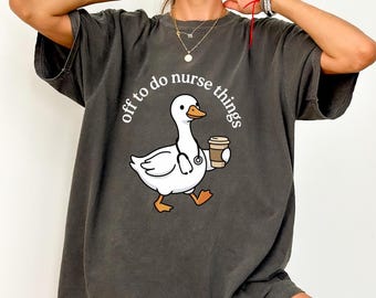 Funny RN Shirt, Cute Animals Nurse T-shirt, Graduation Gift for Nurse, Comfort Colors© Nursing Shirt, Off To Do Nurse Things Tee, L&D Nurse