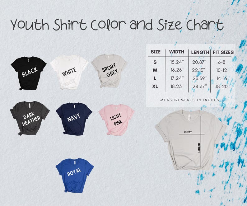 May include: A youth shirt color and size chart. The chart displays various t-shirt colors, including black, white, sport grey, dark heather, navy, light pink, and royal blue. Measurements are in inches, with sizes ranging from S to XL.