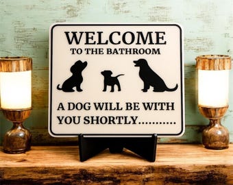 Funny Dog Bathroom Sign – Dog Lover Gift – Dog Humor Wall Decor – Pet Home Decor