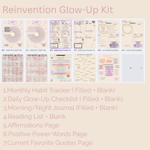 Reinvention Glow-Up Kit* Circle Habit Tracker *Daily Planner *Journal *Affirmations *Book List PDF