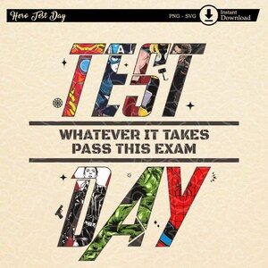 Puede incluir: Un gráfico de descarga digital con las palabras "TEST DAY" en letras grandes y coloridas, llenas de imágenes de personajes de cómics. La frase "WHATEVER IT TAKES PASS THIS EXAM" está debajo. El banner superior dice "Hero Test Day".