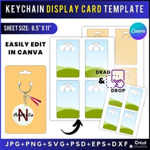 May include: A digital keychain display card template with the text "KEYCHAIN DISPLAY CARD TEMPLATE" and "SHEET SIZE: 8.5" X 11". The template includes a sample keychain with the name "Anatalie". The design is easily editable in Canva.