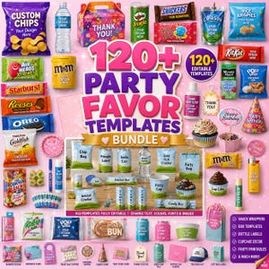 May include: A digital collection of 120+ editable party favour templates featuring various snack wrappers, box designs, bottle labels, and cupcake decorations. The display includes colourful graphics for items like crisps, candy bars, juice pouches, and party hats.