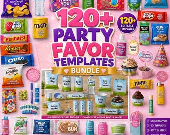 120 Party Favor Template Bundle, Party Favor Mockups, Snack Wrapper Bundle, Chip Bag Templates, Party Favors, Water Bottle Labels, Capri Sun