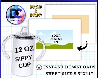 May include: White 12 oz sippy cup template with handles, ready for design. The image includes a template with the text "YOUR DESIGN IN" and "12OZ SIPPY CUP TEMPLATE". The sheet size is 8.5"x11". Includes instant downloads and editable Canva files.
