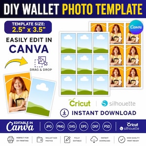 May include: A digital DIY wallet photo template featuring a 2.5 inch by 3.5 inch layout. The graphic includes a grid of placeholders for images, Canva branding, and icons for Cricut, Silhouette, JPG, PNG, SVG, EPS, DXF, and PSD file formats.