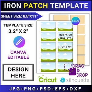 May include: An iron patch template design with the text "Iron Patch Template". The sheet size is 8.5" x 11" and the template size is 3.2" x 2". The design is Canva editable and compatible with Cricut and Silhouette machines.