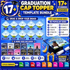 May include: A digital template bundle for graduation cap toppers. The design includes various sizes, such as 7x7 inches, and multiple file formats. The image features a graduation cap, diploma, and gift box, with the text "Graduation Cap Topper Template Bundle".