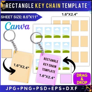 May include: A digital template for rectangle keychains. The design includes a sheet size of 8.5" x 11" with multiple keychain layouts, each measuring 1.6" x 2.4". The template is compatible with Canva and various file formats, including JPG, PNG, PSD, EPS, and DXF.