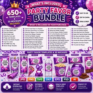 May include: 350+ party favor templates instant downloads.  JPG, PNG, SVG, DXF, EPS, PSD, and AI files included.  Images show various editable templates for chip bags, Capri-Sun pouches, Pringle's cans, chocolate bars, water bottles, and more.  Designs feature bright colors and fun graphics.  Cricut and Silhouette compatible.