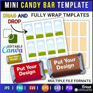 May include: A template for mini candy bars with the text "MINI CANDY BAR TEMPLATE". The design includes templates for wrapping candy bars, with the text "Put Your Design" on sample bars. Multiple file formats are available.