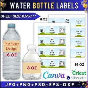 May include: Clear plastic water bottles with labels that read "Put Your Design" and indicate 16 oz and 8 oz sizes. The image also shows a sheet of printable labels, sheet size 8.5"x11", with space for custom designs. The text "WATER BOTTLE LABELS" is at the top.