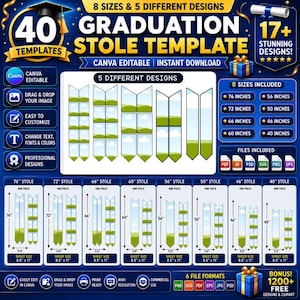 May include: A digital template for graduation stoles, featuring 40 designs in 8 sizes, from 40 to 76 inches. Includes 5 different designs, Canva editable, and instant download. Available in 6 file formats, with bonus free designs and clipart.