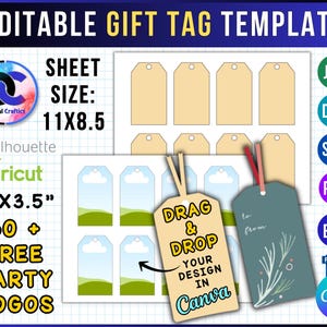 May include: An image showcasing an editable gift tag template. The design includes various tag styles, sheet size 11x8.5 inches, and tag dimensions of 2" x 3.5". The image also highlights compatibility with Cricut and Silhouette machines, and Canva.