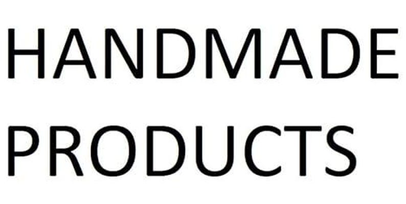 Puede incluir: Las palabras "HANDMADE PRODUCTS" se muestran en letras negras en negrita sobre un fondo blanco. El texto est&aacute; centrado y claramente legible, lo que sugiere un enfoque en art&iacute;culos hechos a mano.