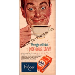 1950s Kroger Spotlight Coffee Ad – “Wide-Awake Flavor” – Vintage Coffee Print Advertisement with Bold Art