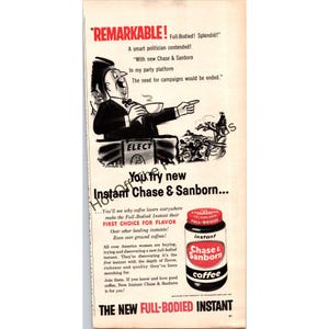 1950s Chase & Sanborn Instant Coffee Ad – “Remarkable!” Politician Cartoon