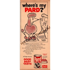 1950s Swift’s Pard Dog Food Ad – “Where’s My Pard?” – Vintage Pet Food Advertising with Cartoon Dogs