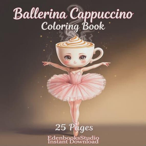 Ballerina Coloring Book Cappuccino – Ballet Dancer Printable Pages