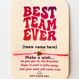 BEST TEAM EVER  - Custom team name on card  - Dutchpearl - first day of school - friendship bracelet  - string wish bracelet - sports team