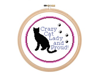 Crazy Cat Lady and Proud Funny Cross Stitch Pattern Instant Download