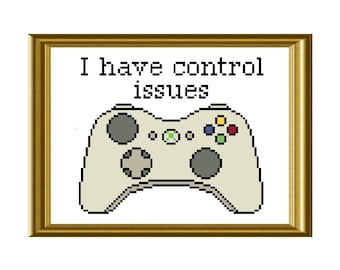 Xbox Controller Funny Cross Stitch Pattern Control Issues Quote