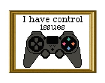 I have Control Issues Playstation Controller Funny Cross Stitch Pattern Video Game Quote