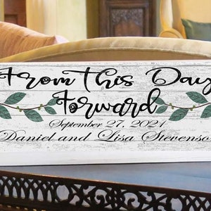 Personalized Wedding Anniversary Wood Sign: From This Day Forward Decor