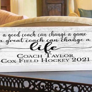 Custom Coach Gift Plaque A Good Coach Can Change A Game Personalized Coaches Sign for Desk or Shelf  **FREE 2nd Day Air Shipping!**